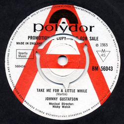 John Gustafson Take Me For A Little While Vinyl 7" USED