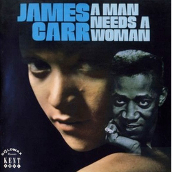 James Carr A Man Needs A Woman Vinyl LP USED