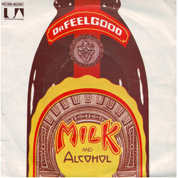 Dr. Feelgood Milk And Alcohol USED VINYL 7INCH 45 RPM SINGLE