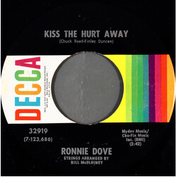 Ronnie Dove Kiss The Hurt Away USED VINYL 7INCH 45 RPM