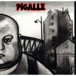 Pigalle Regards Affligés Sur La Morne Et Pitoyable Existence De Benjamin Tremblay, Personnage Falot Mais Ô Combien Attachant Vinyl LP USED