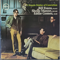 Bill Evans / Shelly Manne / Eddie Gomez A Simple Matter Of Conviction Vinyl LP USED
