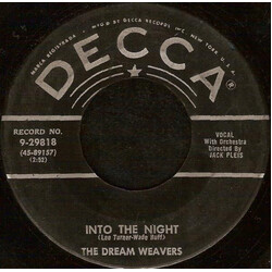 The Dream Weavers Into The Night USED VINYL 7INCH 45 RPM