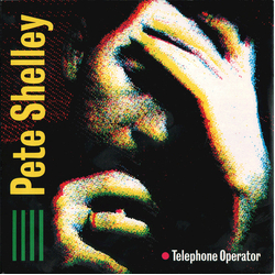 Pete Shelley Telephone Operator Vinyl 7" USED