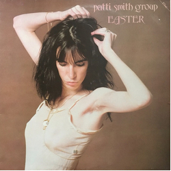 Patti Smith Group Easter Vinyl LP USED