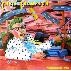Chris Thompson The High Cost Of Living Vinyl LP USED