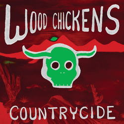Wood Chickens Countrycide Vinyl LP USED