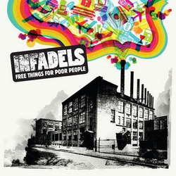 Infadels Free Things For Poor People Vinyl 7" USED