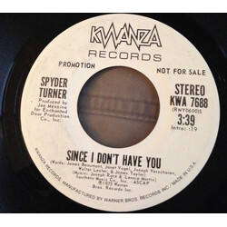 Spyder Turner Since I Don't Have You USED VINYL 7INCH 45 RPM PROMO STEREO MONO