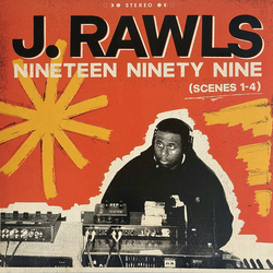 J. Rawls Nineteen Ninety Nine (Scenes 1-4) Vinyl LP USED