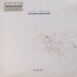 Eisley I'm Only Dreaming...Of Days Long Past Vinyl LP USED