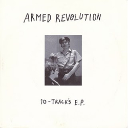 Armed Revolution 10 -Track's E.P. Vinyl 7" USED