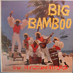 The Hiltonaires (2) Big Bamboo Vinyl LP USED