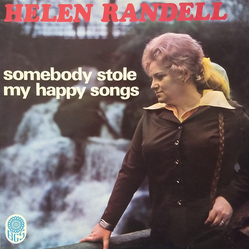 Helen Randell Somebody Stole My Happy Songs Vinyl LP USED