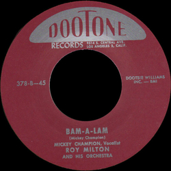 Mickey Champion / Roy Milton & His Orchestra I'm A Woman / Bam-A-Lam Vinyl 7" USED