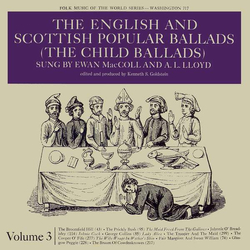 Ewan MacColl / A. L. Lloyd The English And Scottish Popular Ballads (The Child Ballads) Volume 3 Vinyl LP USED