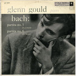 Glenn Gould / Johann Sebastian Bach Partita No. 5 In G Major, Partita No. 6 In E Minor Vinyl LP USED