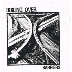 Boiling Over Barriers Vinyl 7" USED