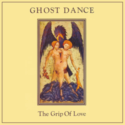 Ghost Dance The Grip Of Love Vinyl 12" USED