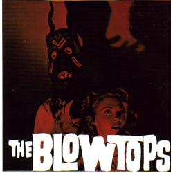 The Blowtops Manic Murder Marla Vinyl 7" USED