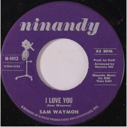 Sam Waymon I Love You / You Can Count On Me USED VINYL 7INCH