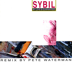 Sybil My Love Is Guaranteed (Remix By Pete Waterman) Vinyl 12" USED