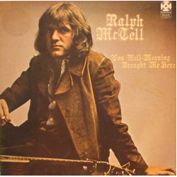 Ralph McTell You Well-Meaning Brought Me Here Vinyl LP USED