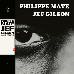 Philippe Maté / Jef Gilson Workshop Vinyl LP USED