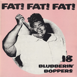 Various Fat! Fat! Fat! 18 Blubberin' Boppers Vinyl LP USED