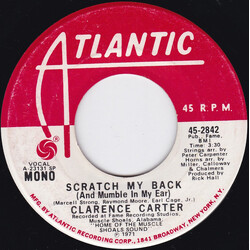 Clarence Carter Scratch My Back (And Mumble In My Ear) USED VINYL 7INCH 45 RPM SINGLE PROMO MONO