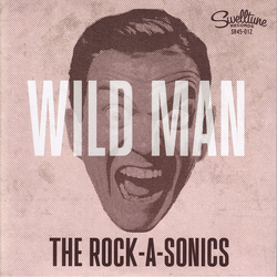 The Rock-A-Sonics Wild Man / Hard Knocks Vinyl 7" USED