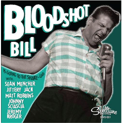 Bloodshot Bill Going To The Shake-Up Vinyl 7" USED