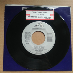 Lari White That's My Baby Vinyl 7" USED