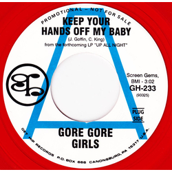 Gore Gore Girls Keep Your Hands Off My Baby / I'm Gonna Get You Vinyl 7" USED