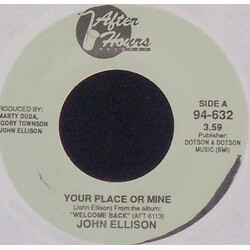 John Ellison Your Place Or Mine / Some Kind Of Wonderful USED VINYL 7INCH 45 RPM SINGLE