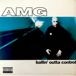 AMG Ballin' Outta Control Vinyl LP USED