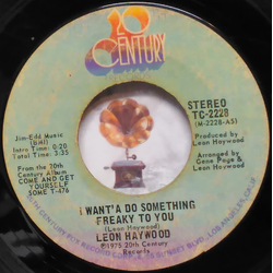 Leon Haywood I Want' A Do Something Freaky To You Vinyl 7" USED