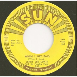 Jerry Lee Lewis When I Get Paid Vinyl 7" USED