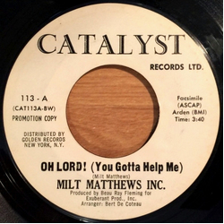 Milt Matthews Inc. Oh Lord! (You Gotta Help Me) Vinyl 7" USED