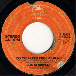 Joe Stampley Do You Ever Fool Around USED VINYL 7INCH 45 RPM SINGLE STYRENE