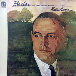 Samuel Barber / Ruth Laredo Piano Sonata; Souvenirs; Nocturne (Homage To John Field) Vinyl LP USED