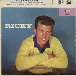 Ricky Nelson (2) If You Can't Rock Me Vinyl 7" USED