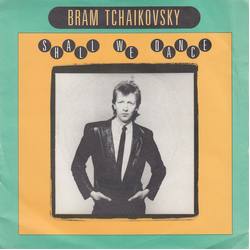 Bram Tchaikovsky Shall We Dance Vinyl 7" USED