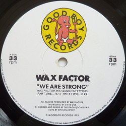 Wax Factor We Are Strong / It's Only Love Vinyl 12" USED