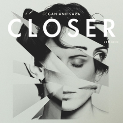 Tegan and Sara Closer (Remixed) Vinyl 12" USED