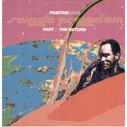 Positive Gang Sweet Freedom (Part 2 The Return) Vinyl 12" USED