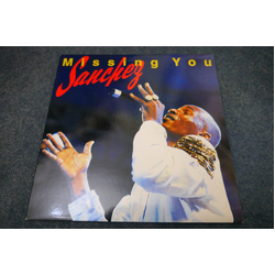 Sanchez Missing You Vinyl LP USED