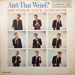 Brother Dave Gardner Ain't That Weird Vinyl LP USED