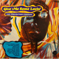 The Projection Company Give Me Some Lovin' Vinyl LP USED