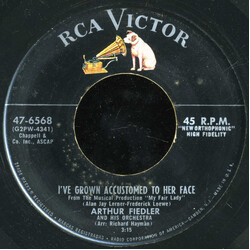 Arthur Fiedler & His Orchestra I've Grown Accustomed To Her Face USED VINYL 7INCH 45 RPM SINGLE